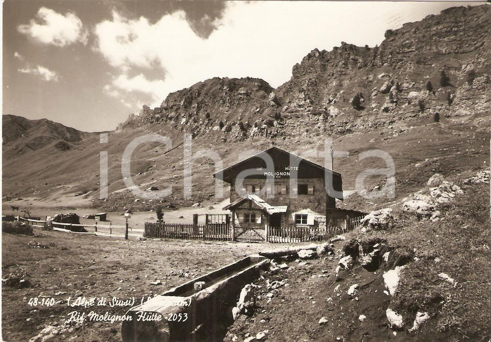 1955 ca ALPE DI SIUSI (BZ) Rifugio MOLIGNON  HUTTE *Cartolina FG NV