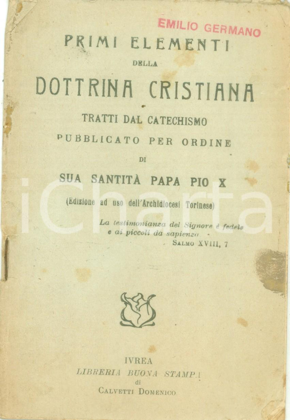 Libro, pubblicazione d epoca 1923 ARCIDIOCESI DI TORINO Primi elementi della dottrina cristiana di PIO X 1