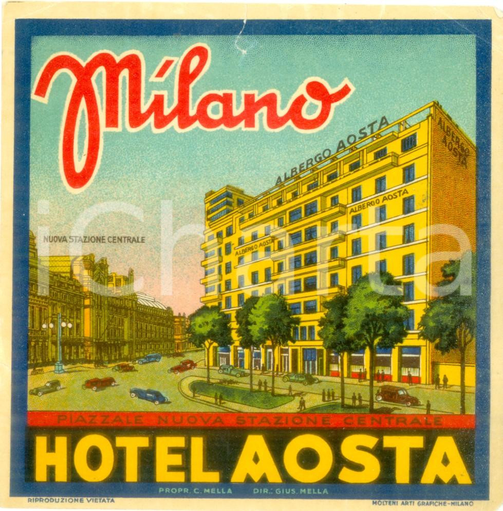 Materiale pubblicitario d’epoca 1935 ca MILANO Hotel AOSTA Nuova Stazione Centrale Etichetta ILLUSTRATA Strappo 1