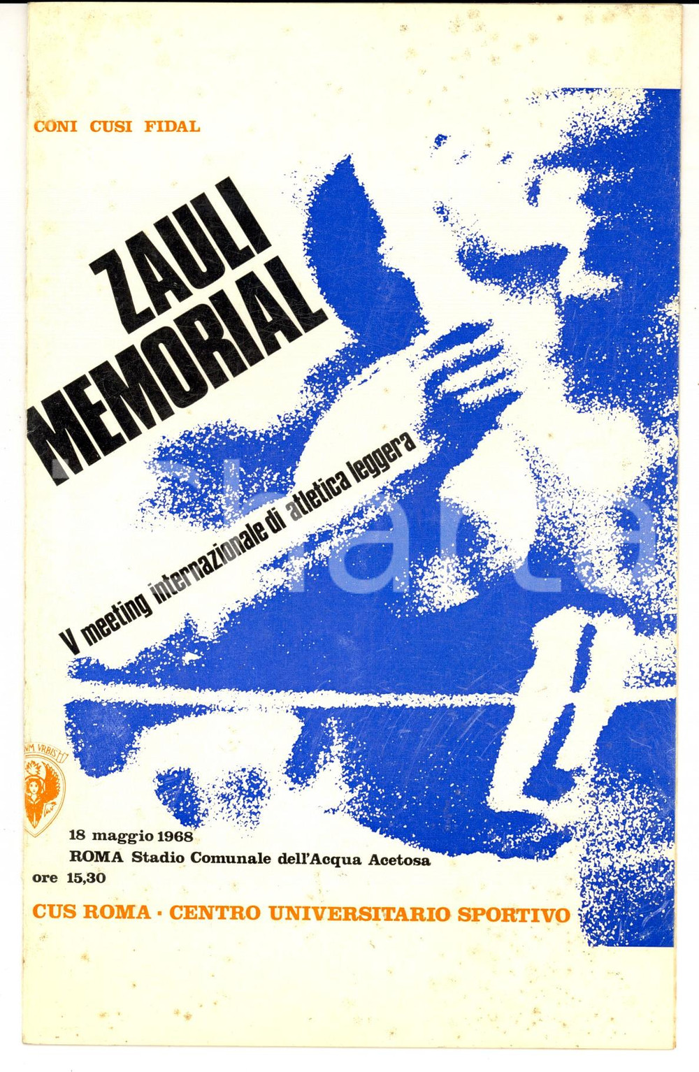Materiale pubblicitario d’epoca 1968 CUS ROMA Atletica Leggera  Opuscolo 5° BRUNO ZAULI MEMORIAL 10 pp. 1