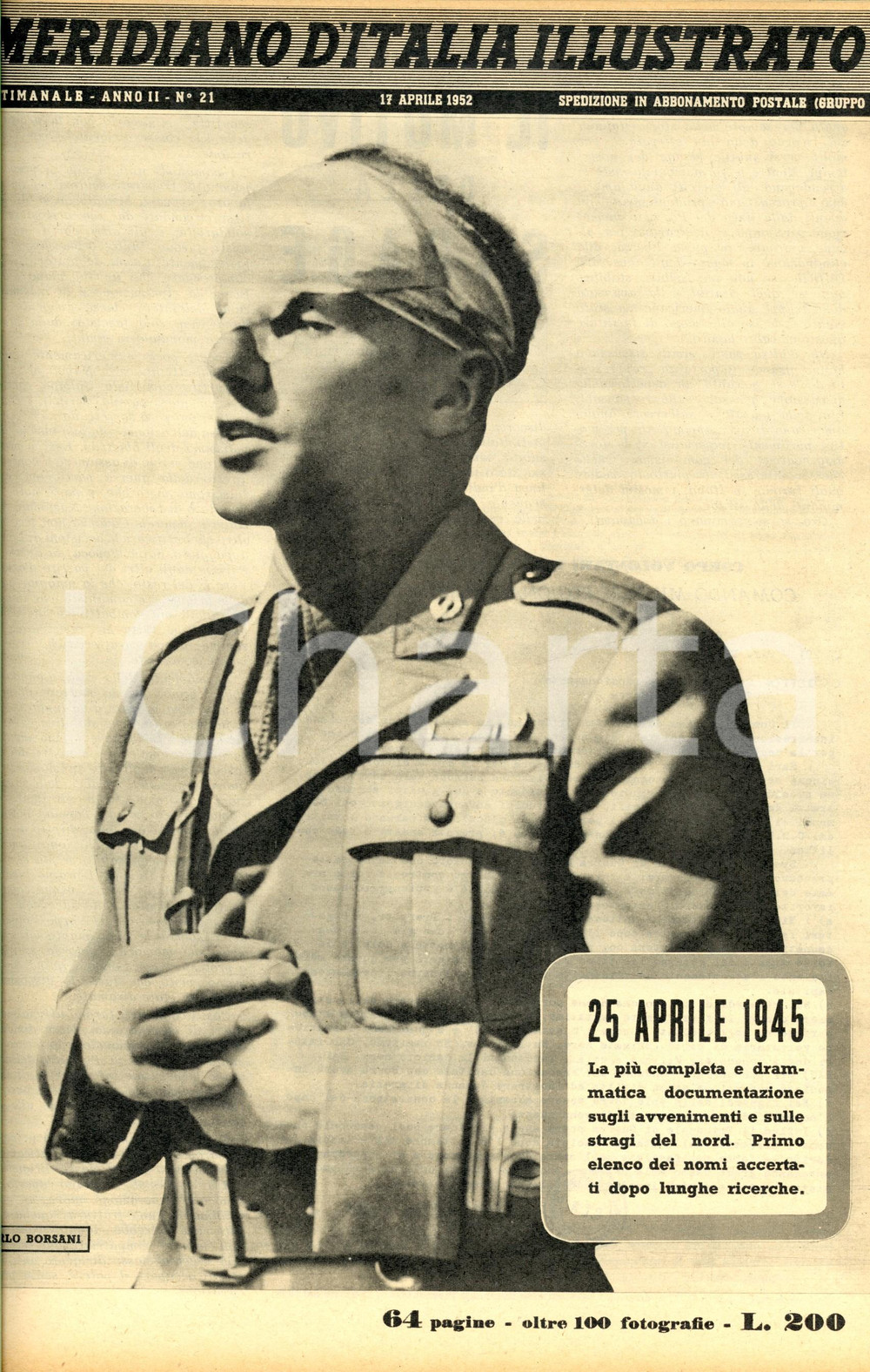 Giornale, rivista storica 1952 MERIDIANO D ITALIA ILLUSTRATO Inserto 25 APRILE 1945 Rivista anno II n° 21 1