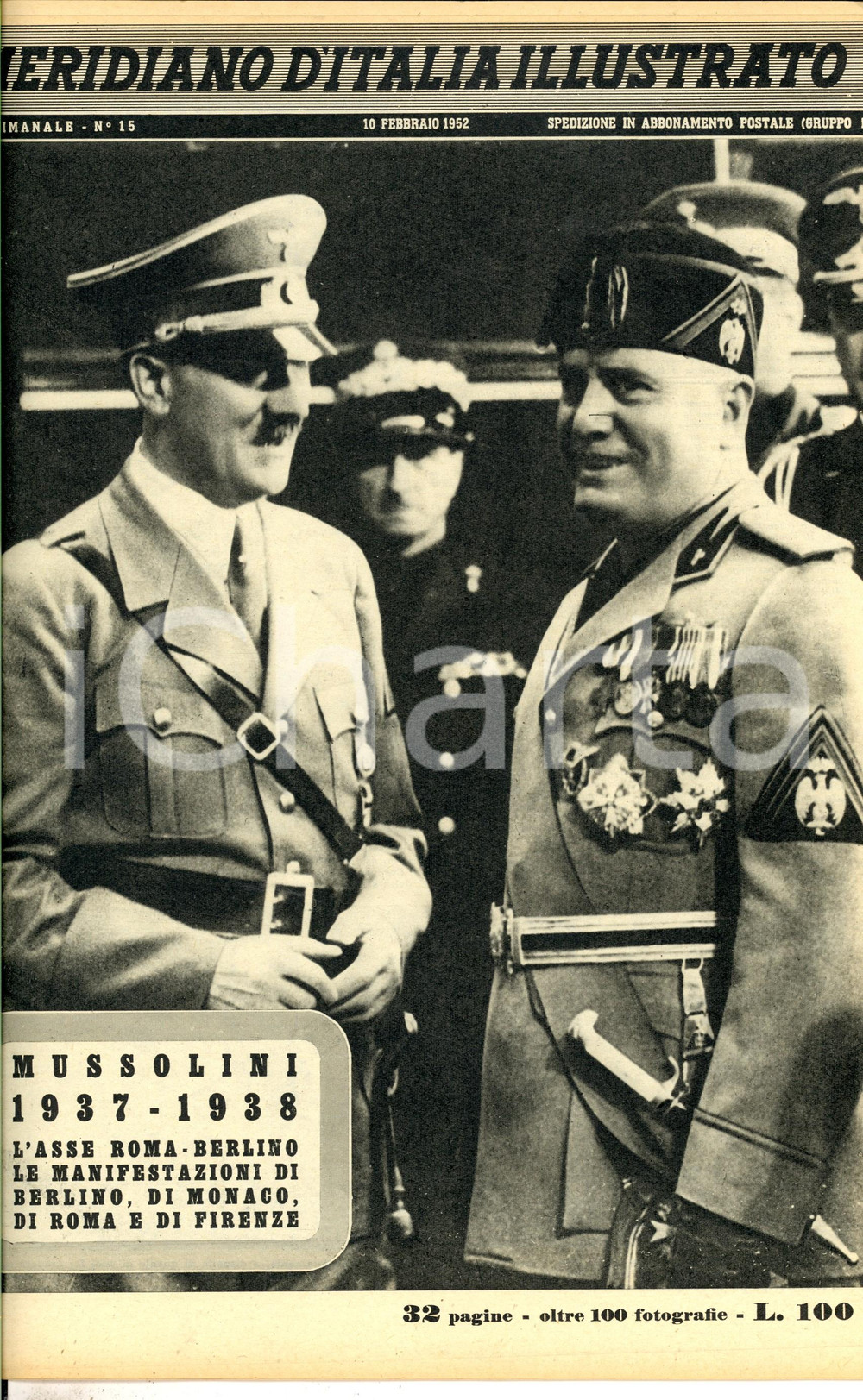 Giornale, rivista storica 1952 MERIDIANO D ITALIA ILLUSTRATO Inserto Mussolini 19371938  Anno II n° 15 1