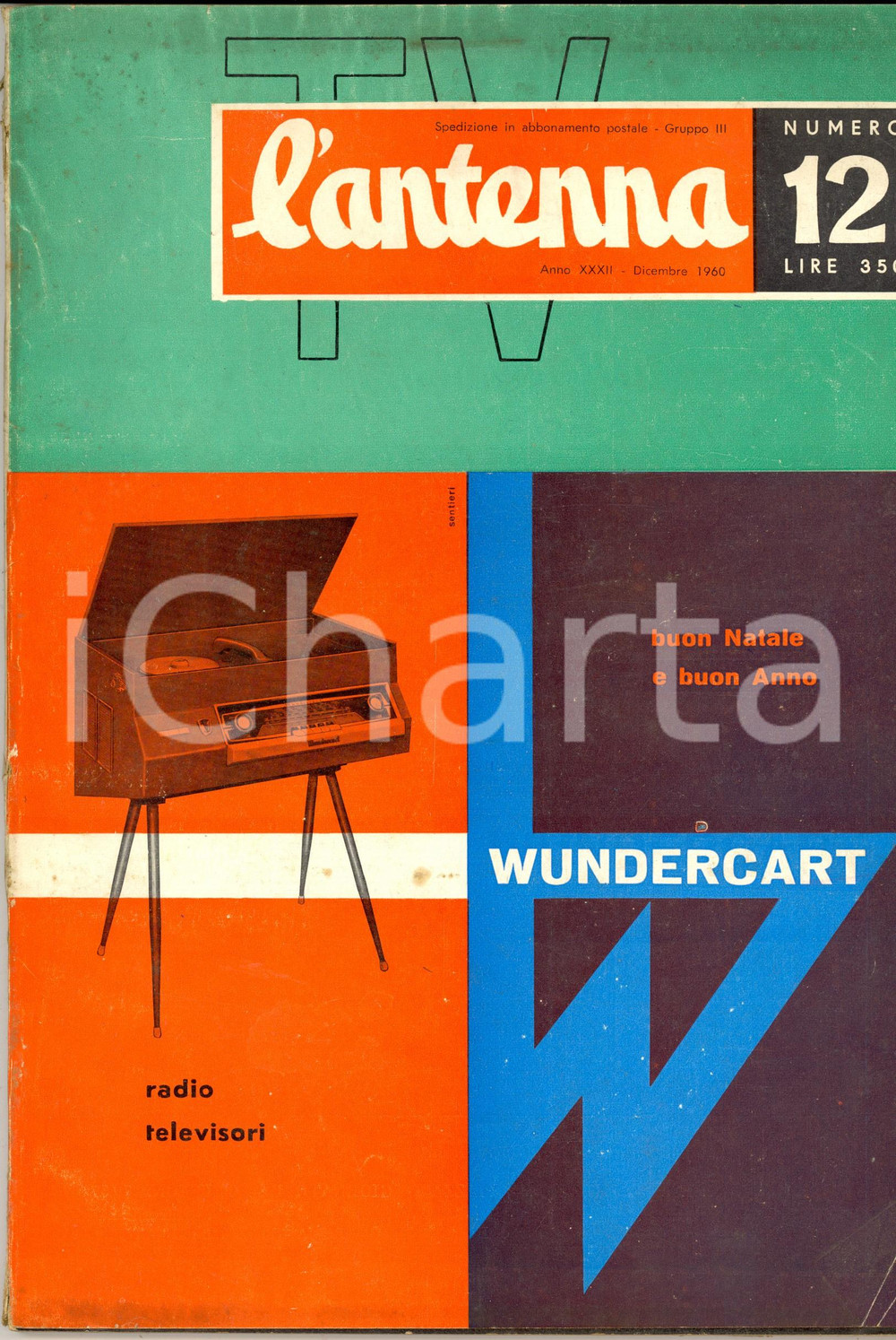 Giornale, rivista storica 1960 L ANTENNA Radio e televisori Rivista anno XXXII n° 12 ILLUSTRATA 1
