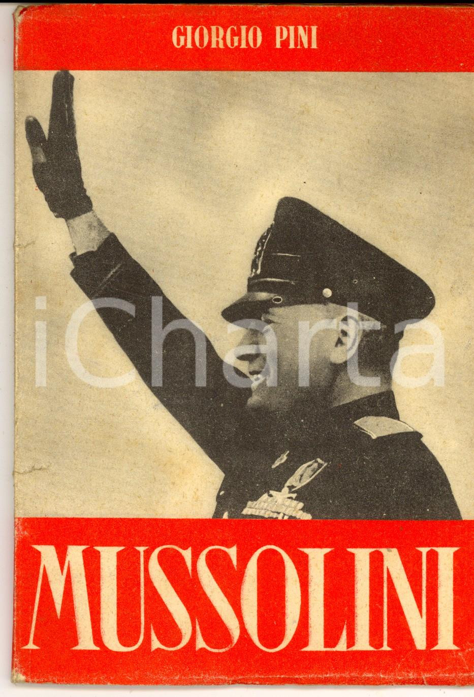 Libro, pubblicazione d epoca 1940 ca Giorgio PINI Mussolini PROPAGANDA ed. CAPPELI BOLOGNA 64 pp. 1
