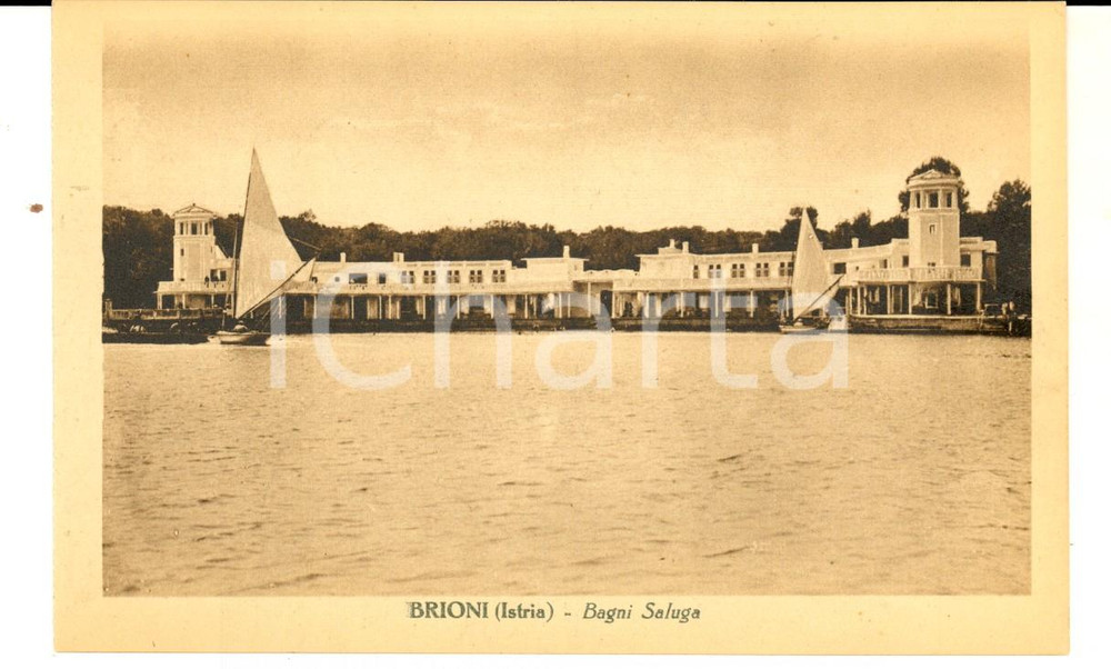 Cartolina originale da collezione 1930 ca BRIONI ISTRIA Veduta dei BAGNI SALUGA Cartolina ANIMATA barche FP NV 1