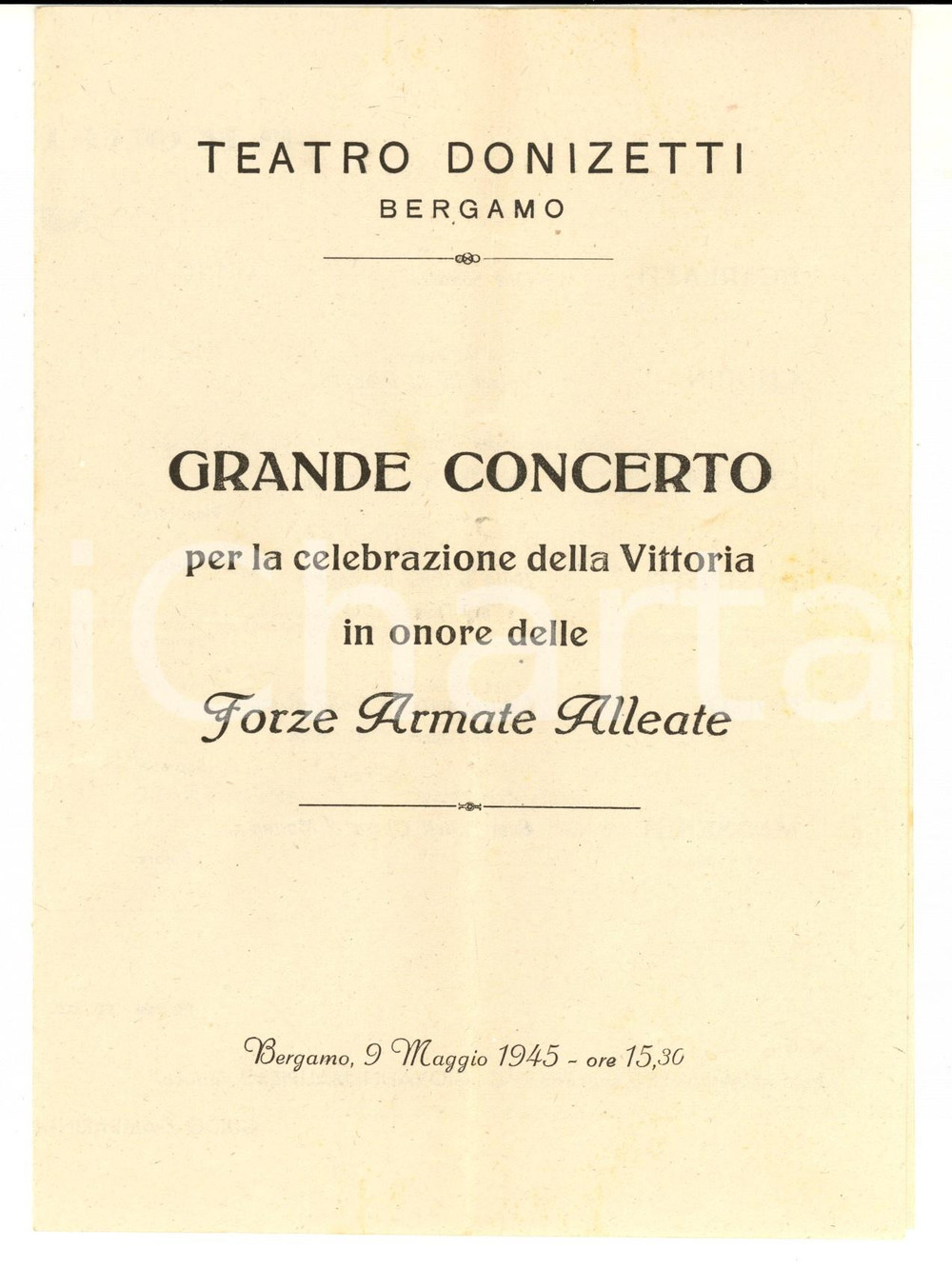 Documento originale, autentico 1945 BERGAMO Teatro DONIZETTI Concerto per la Vittoria pro ALLEATI Programma 1