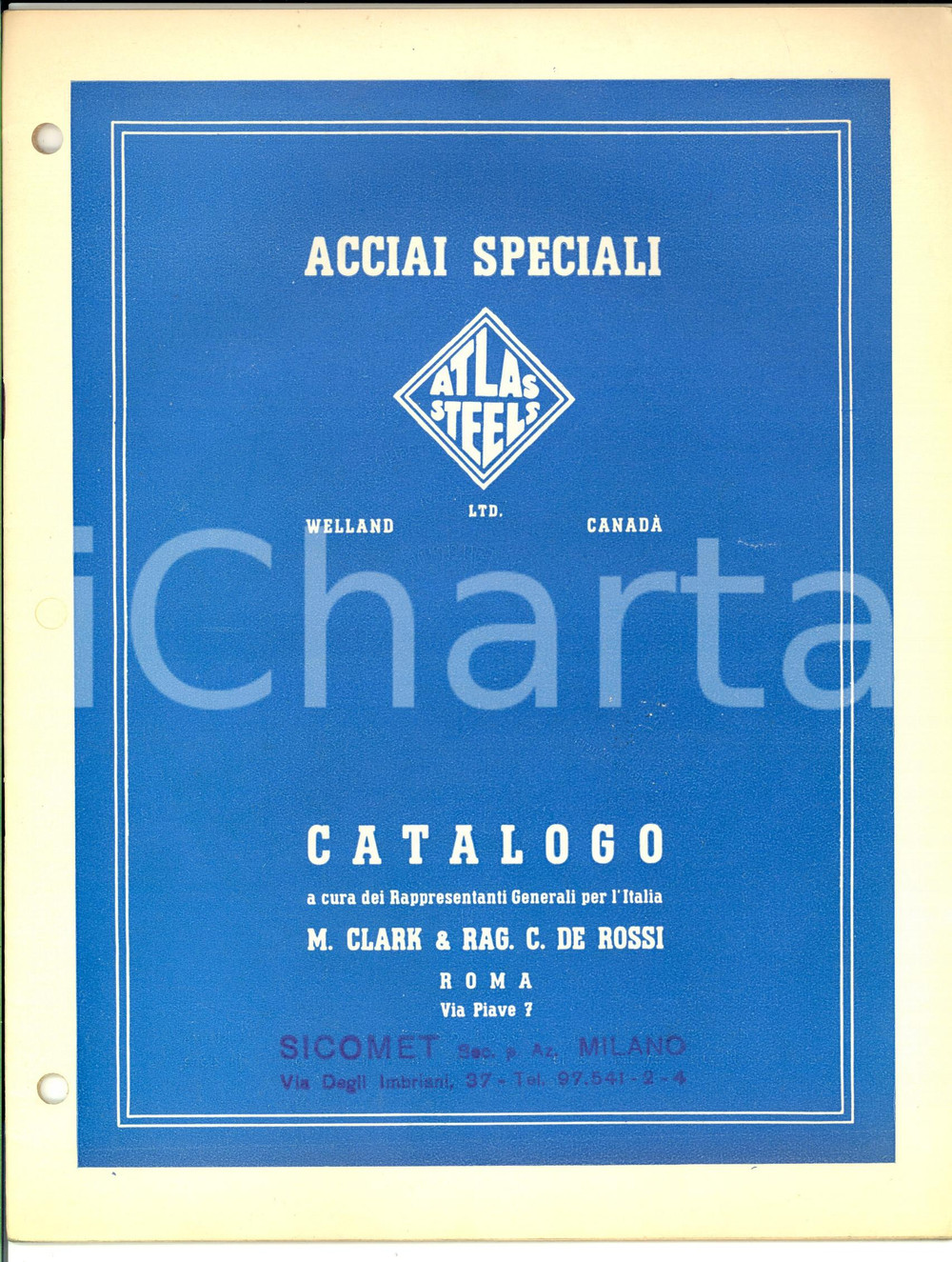 Materiale pubblicitario d’epoca 1950 ca WELLAND LTD ATLAS STEELS  Acciai speciali Catalogo CLARK /DE ROSSI 24 pp 1