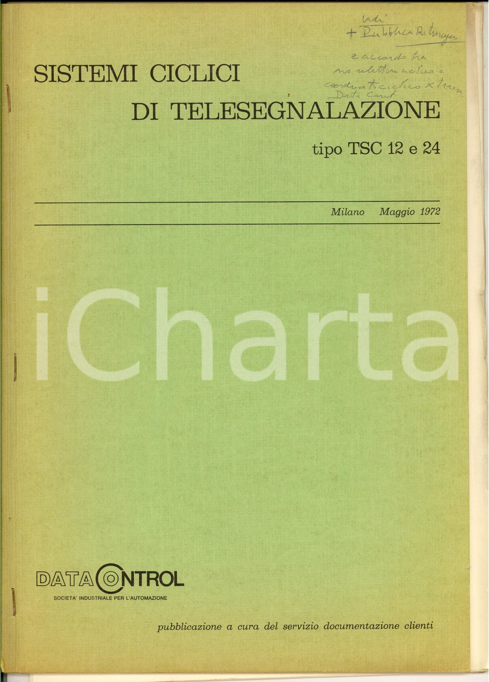 Libro, pubblicazione d epoca 1972 MILANO DATA CONTROL Sistemi ciclici di telesegnalazione TSC 12 e 24 10 pp. 1