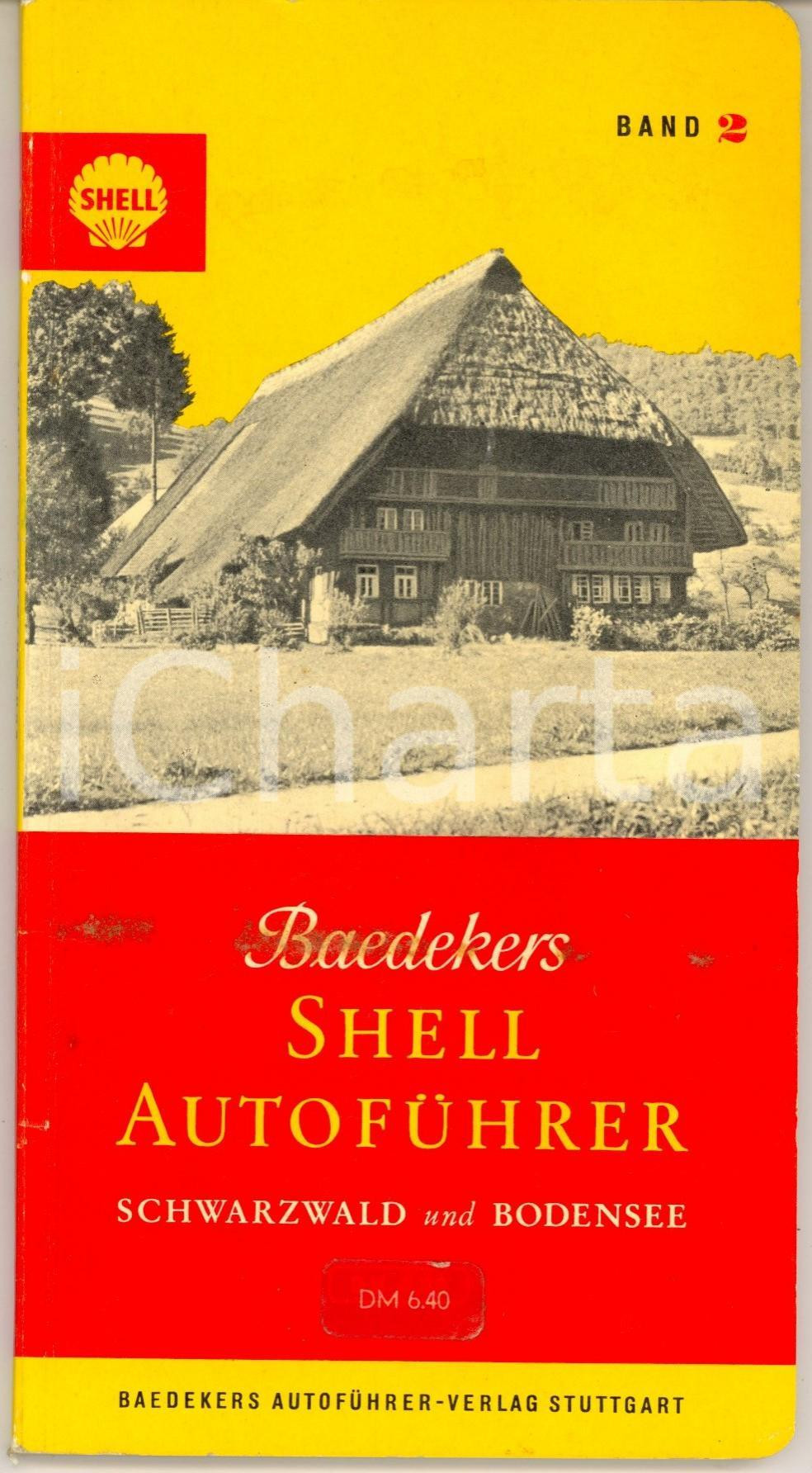 Materiale pubblicitario d’epoca 1962 BAEDEKERS SHELL Autofuhrer  SCHWARZWALD und BODENSEE 128 pp. VINTAGE 1