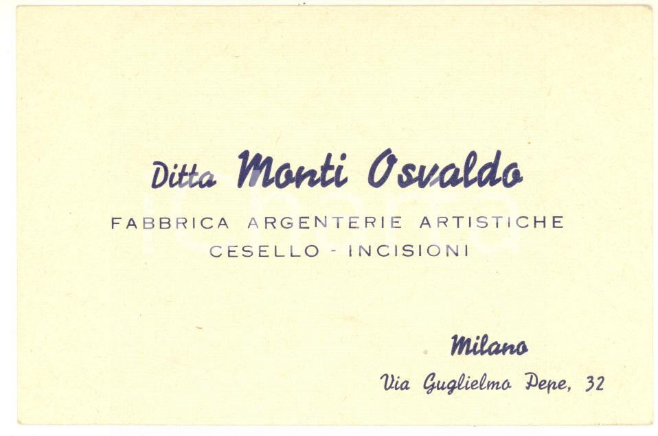 Materiale pubblicitario d’epoca 1950 ca MILANO Via Pepe32 Osvaldo MONTI Fabbrica argenterie Biglietto 1