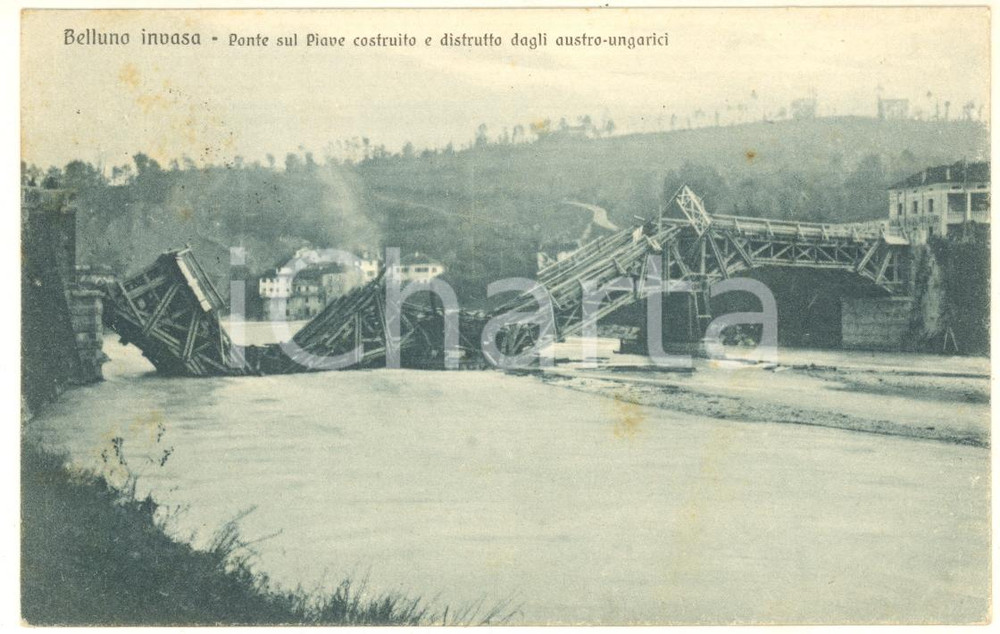Cartolina originale da collezione 1928 BELLUNO Ponte sul PIAVE distrutto dagli austroungarici in guerra Cartolina 1
