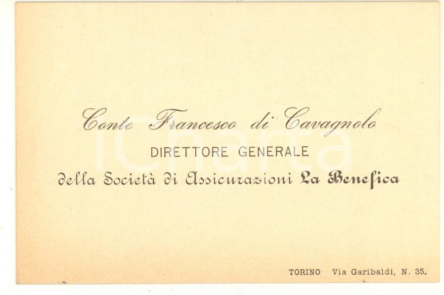 Oggetto da collezione cartaceo 1900 ca TORINO  Biglietto conte Francesco di CAVAGNOLO Assicurazioni LA BENEFICA 1