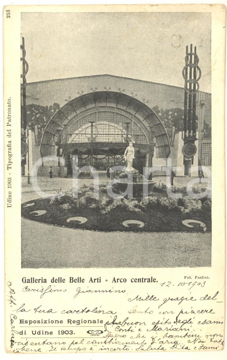 Cartolina originale da collezione 1903 UDINE Esposizione Regionale  Arco Galleria delle Belle Arti Cartolina FP 1