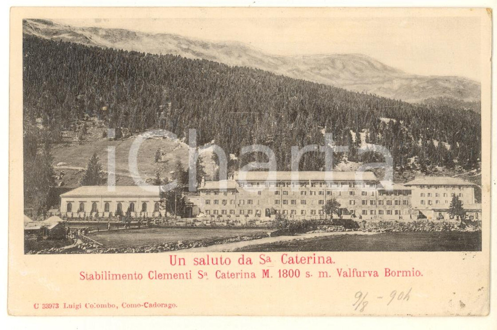 Cartolina originale da collezione 1904 SANTA CATERINA VALFURVA SO Stabilimento CLEMENTI Cartolina a rilievo 1