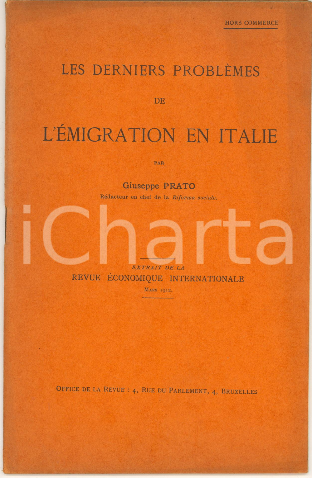 Libro, pubblicazione d epoca 1912 Giuseppe PRATO Les derniers problèmes de l immigration en Italie 20 pp. 1