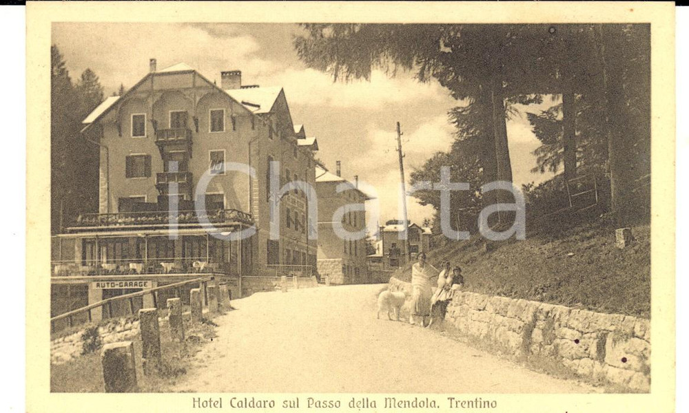 Cartolina originale da collezione 1915 ca PASSO MENDOLA BZ Veduta Hotel CALDARO Cartolina ANIMATA bambini 1