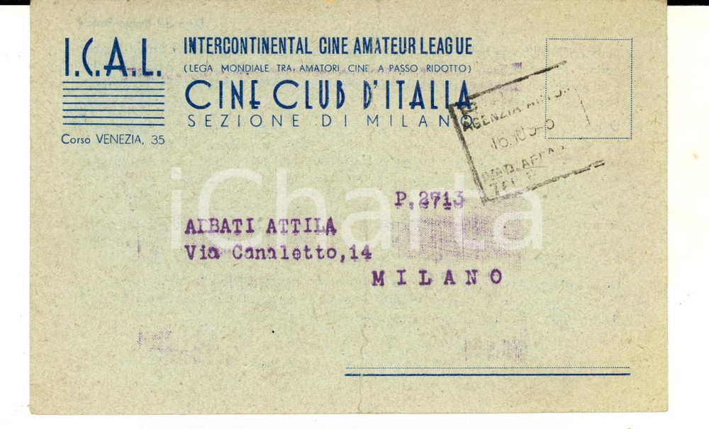 Cartolina originale da collezione 1945 MILANO ICAL Cine Club d Italia  Cartolina intestata DANNEGGIATA 1