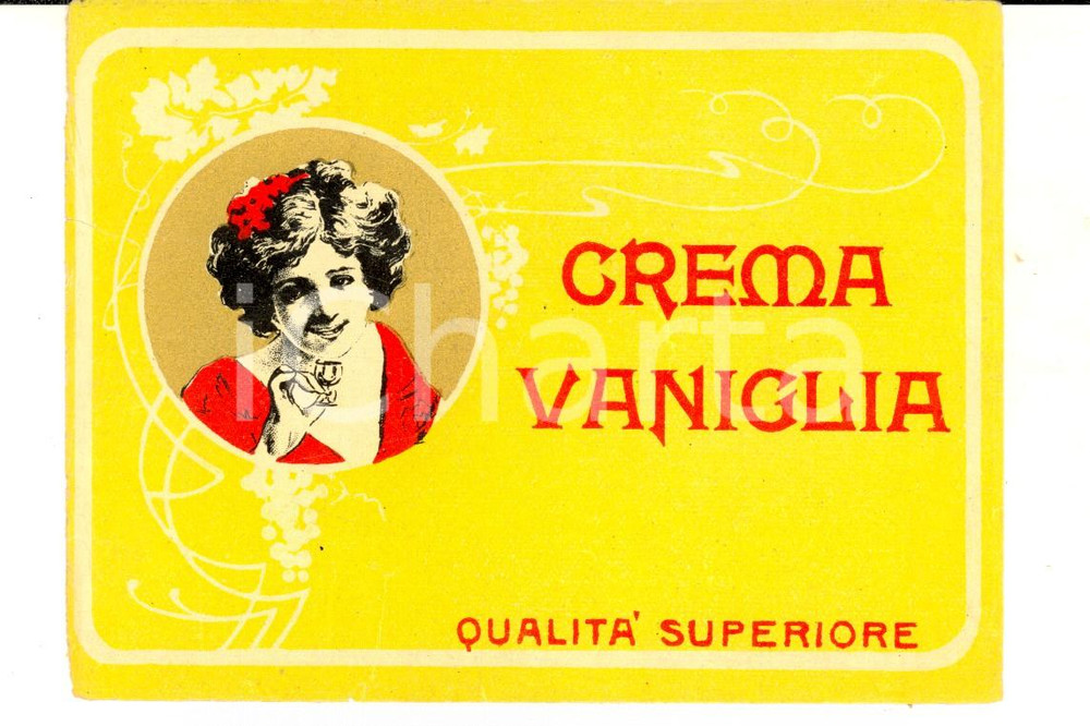 Materiale pubblicitario d’epoca 1920 ca Liquore CREMA VANIGLIA Qualità superiore  Etichetta 13x9 cm 1 1