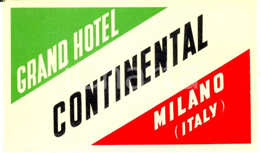 Materiale pubblicitario d’epoca 1950 ca MILANO Etichetta pubblicitaria GRAND HOTEL CONTINENTAL 10x7 2 1