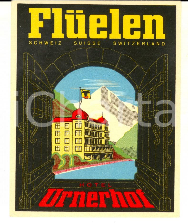 Materiale pubblicitario d’epoca 1950 ca FLUELEN SCHWEIZ Hotel URNERHOF Etichetta pubblicitaria 10x11 cm 1