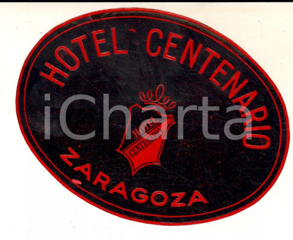 Materiale pubblicitario d’epoca 1950 ca ZARAGOZA SPAIN Hotel CENTENARIO Etichetta pubblicitaria 11x9 cm 1
