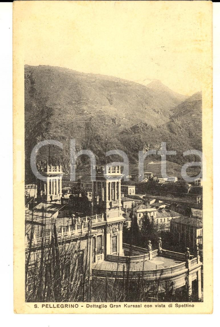 Cartolina originale da collezione 1930 ca SAN PELLEGRINO TERME Dettaglio GRAN KURSAAL con SPETTINO Cartolina FP VG 1