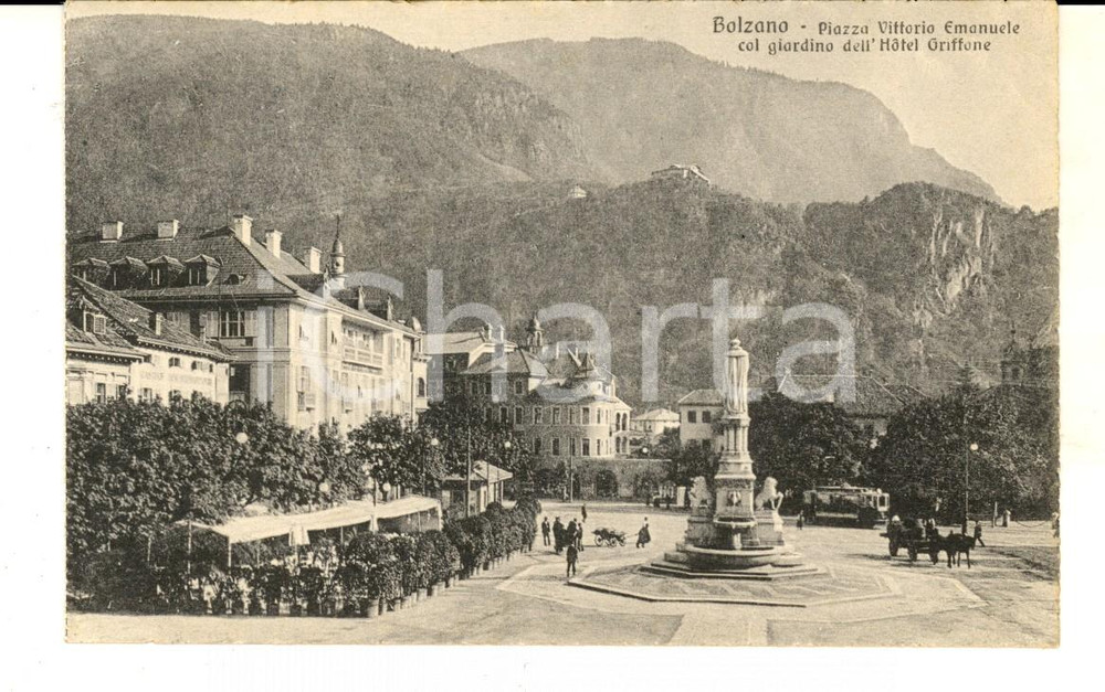 Cartolina originale da collezione 1910 ca BOLZANO Piazza Vittorio Emanuele e giardini HOTEL GRIFFONE Cartolina 1