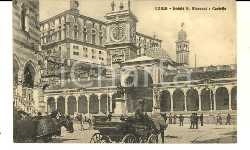Cartolina originale da collezione 1909 UDINE Loggia S. GIOVANNI e Castello Cartolina ANIMATA carrozze FP VG 1