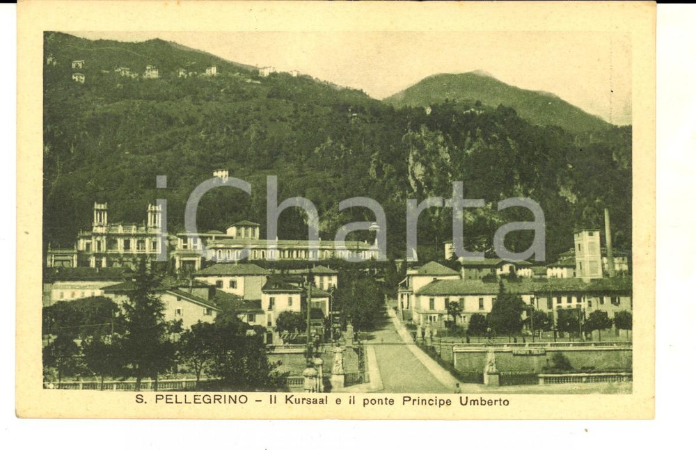Cartolina originale da collezione 1915 ca SAN PELLEGRINO TERME Il KURSAAL e il ponte Principe Umberto Cartolina 1