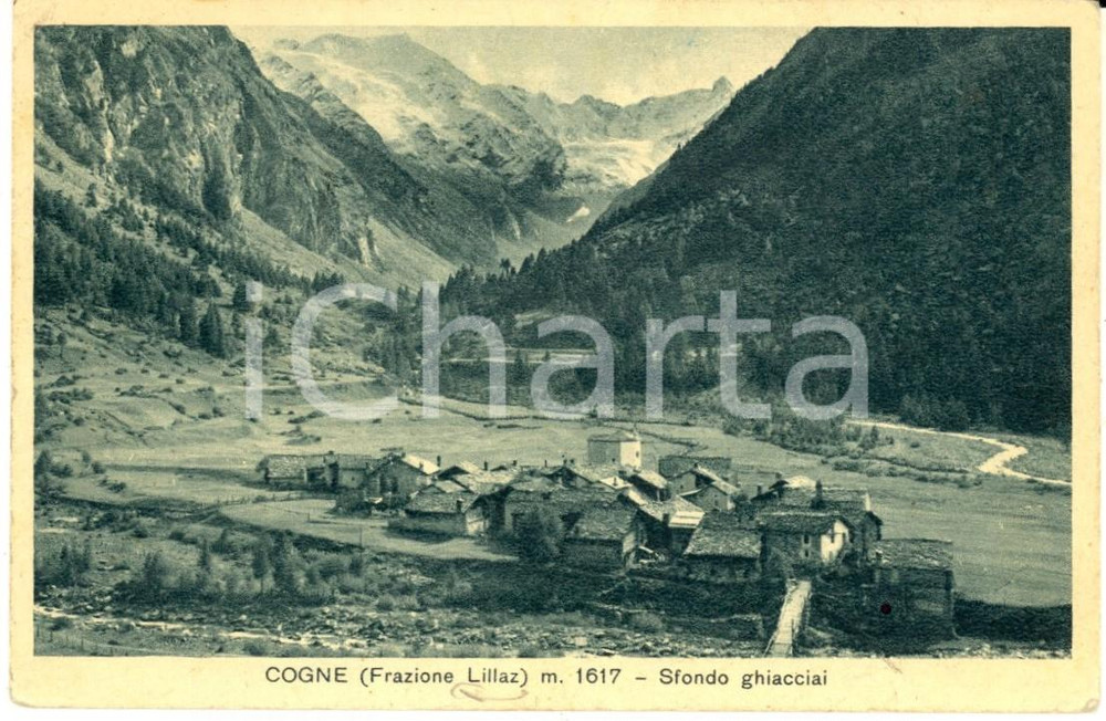 Cartolina originale da collezione 1950 COGNE AO Frazione LILLAZ  Sfondo ghiacciai Cartolina postale FP VG 1
