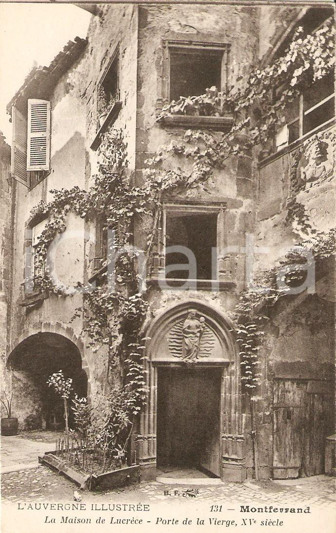 Cartolina originale da collezione 1935 ca MONTFERRAND Maison de Lucrèce  Porte de la Vierge Cartolina FP NV 1