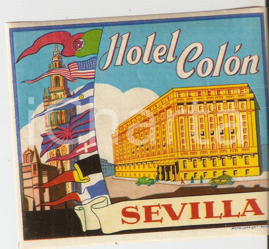 Materiale pubblicitario d’epoca 1960 ca SEVILLA ESPANA Hotel COLON Etichetta illustrata 11x10 cm 2 1