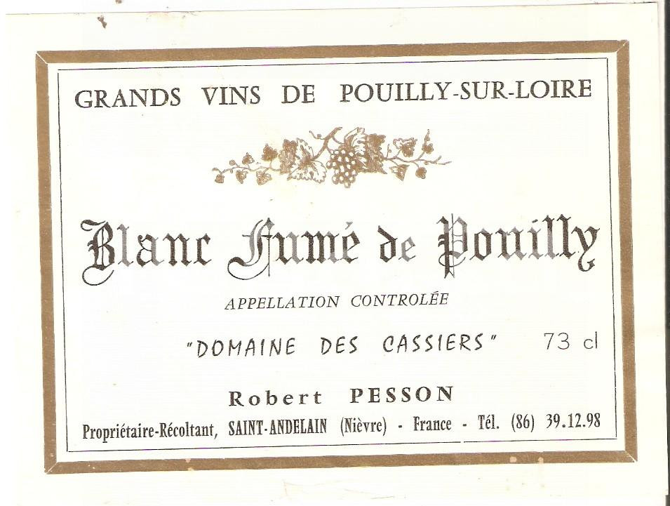 Materiale pubblicitario d’epoca 1975 ca POUILLYSURLOIRE Azienda Robert PESSON Blanc fumé de Pouilly Etichetta 1