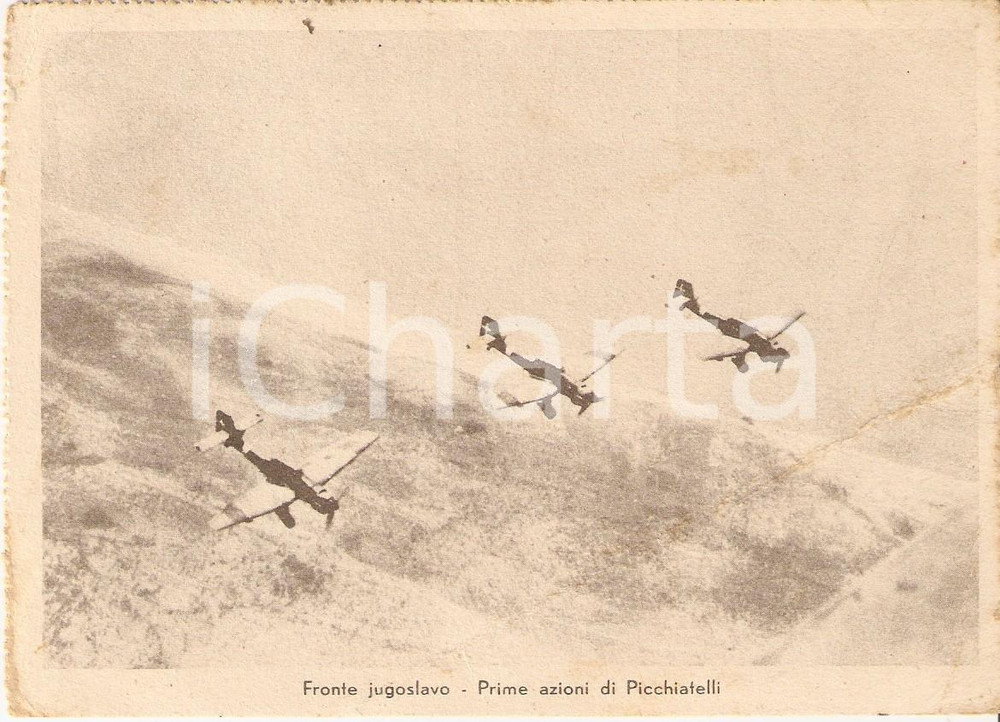 Cartolina originale da collezione 1940 ca WW2 Fronte jugoslavo AERONAUTICA Picchiatelli durante azioni DANNEGGIATA 1
