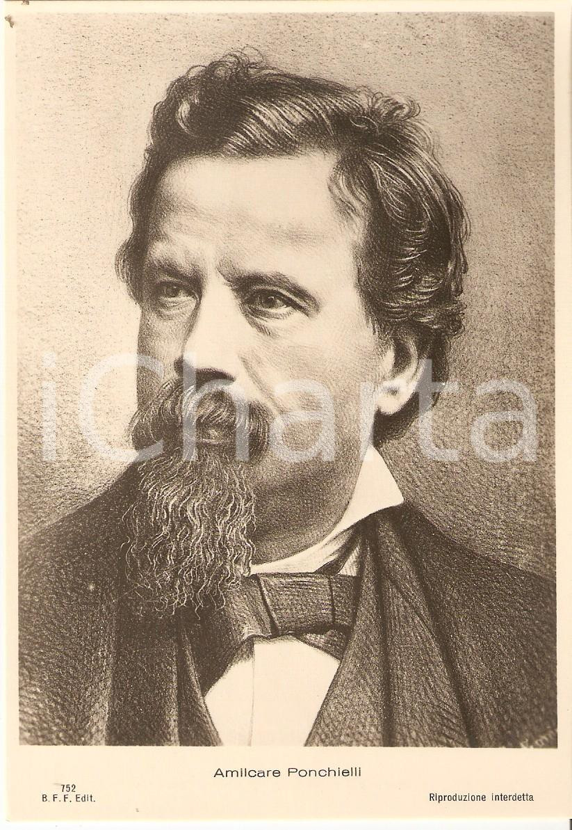 Cartolina originale da collezione 1940 ca MUSICA Ritratto di Amilcare PONCHIELLI Compositore Cartolina FG NV 1