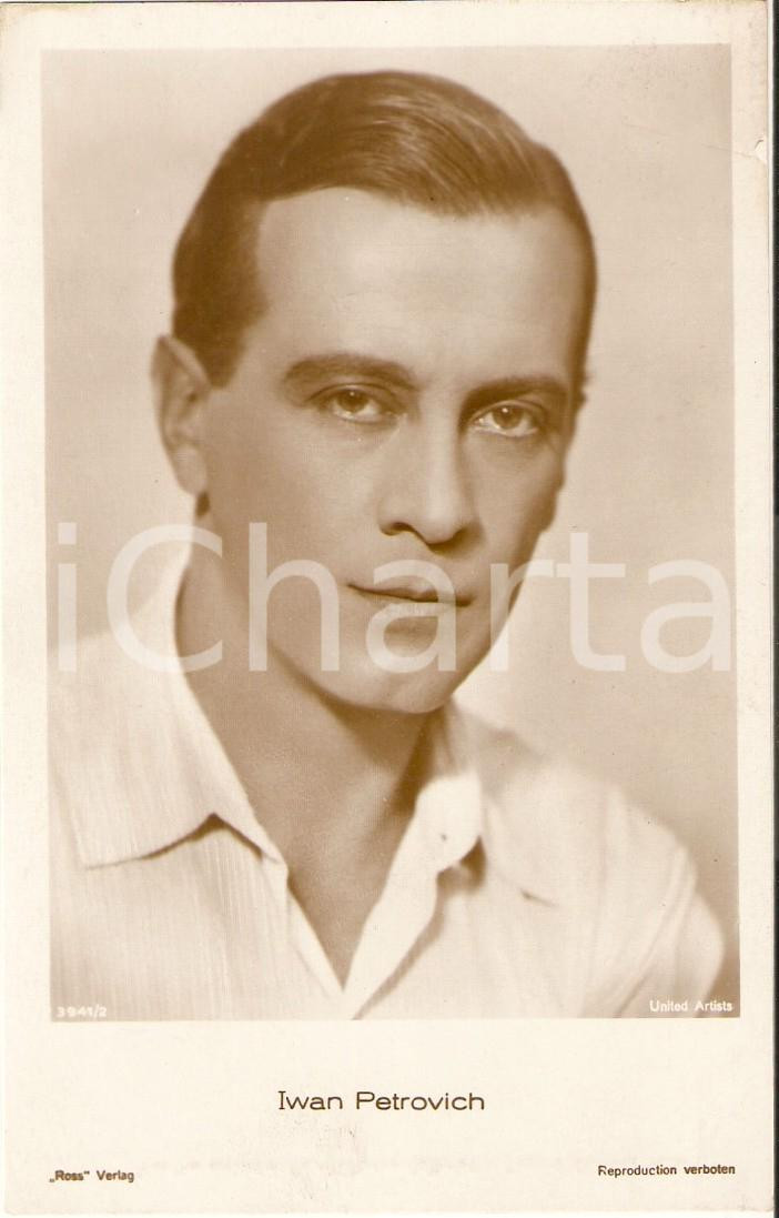 Cartolina originale da collezione 1935 ca CINEMA Attore Ivan PETROVICH Ritratto Cartolina FP NV 1