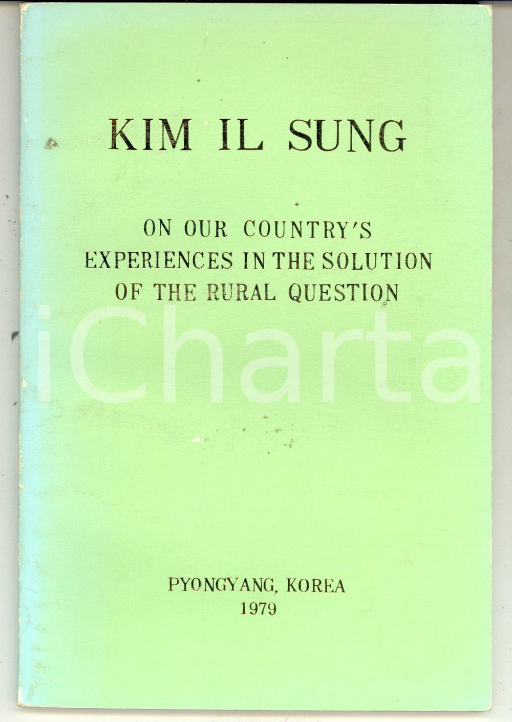 Libro, pubblicazione d epoca 1979 KOREA KIM IL SUNG On our country s experiences solution of rural question 1