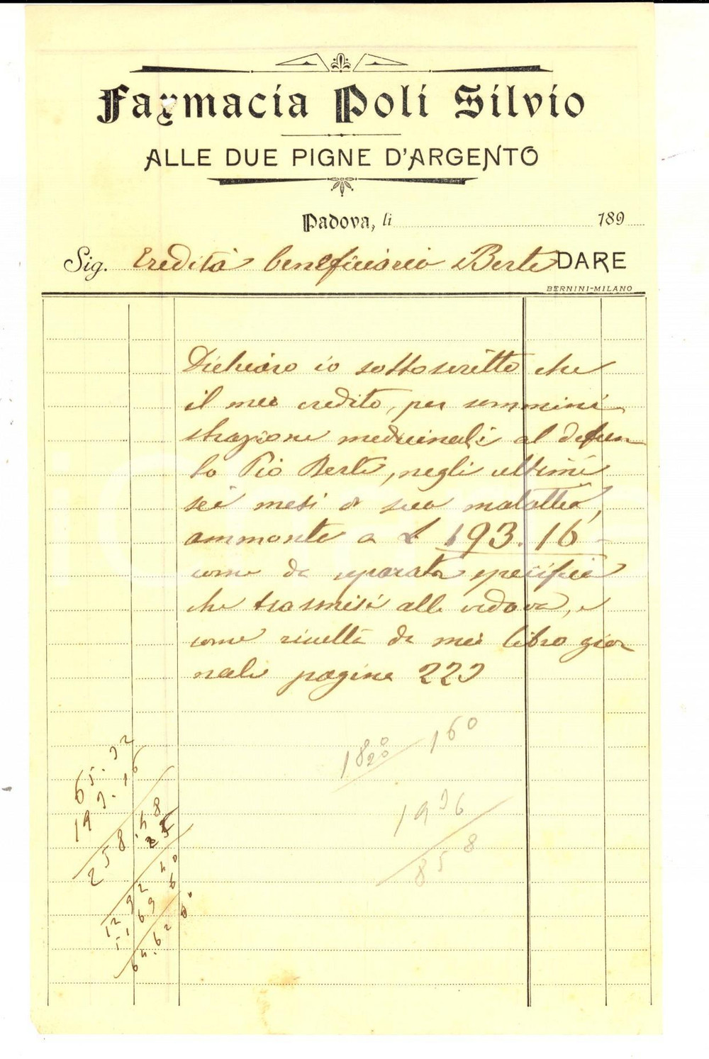 Documento originale, autentico 1890 ca PADOVA Farmacia Silvio POLI Alle Due Pigne d Argento Conto manoscritto 1