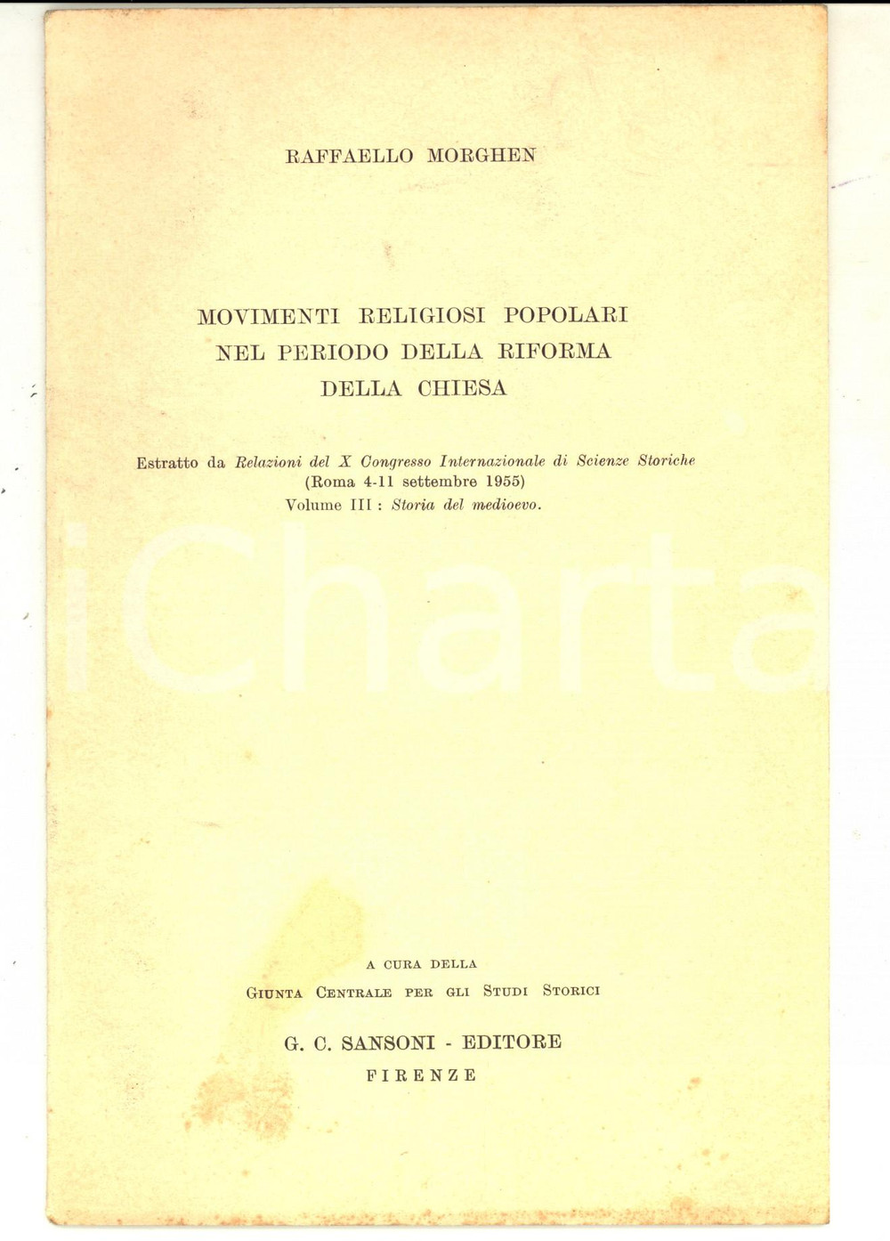 Libro, pubblicazione d epoca 1955 Raffaello MORGHEN Movimenti religiosi popolari nel periodo della riforma 1