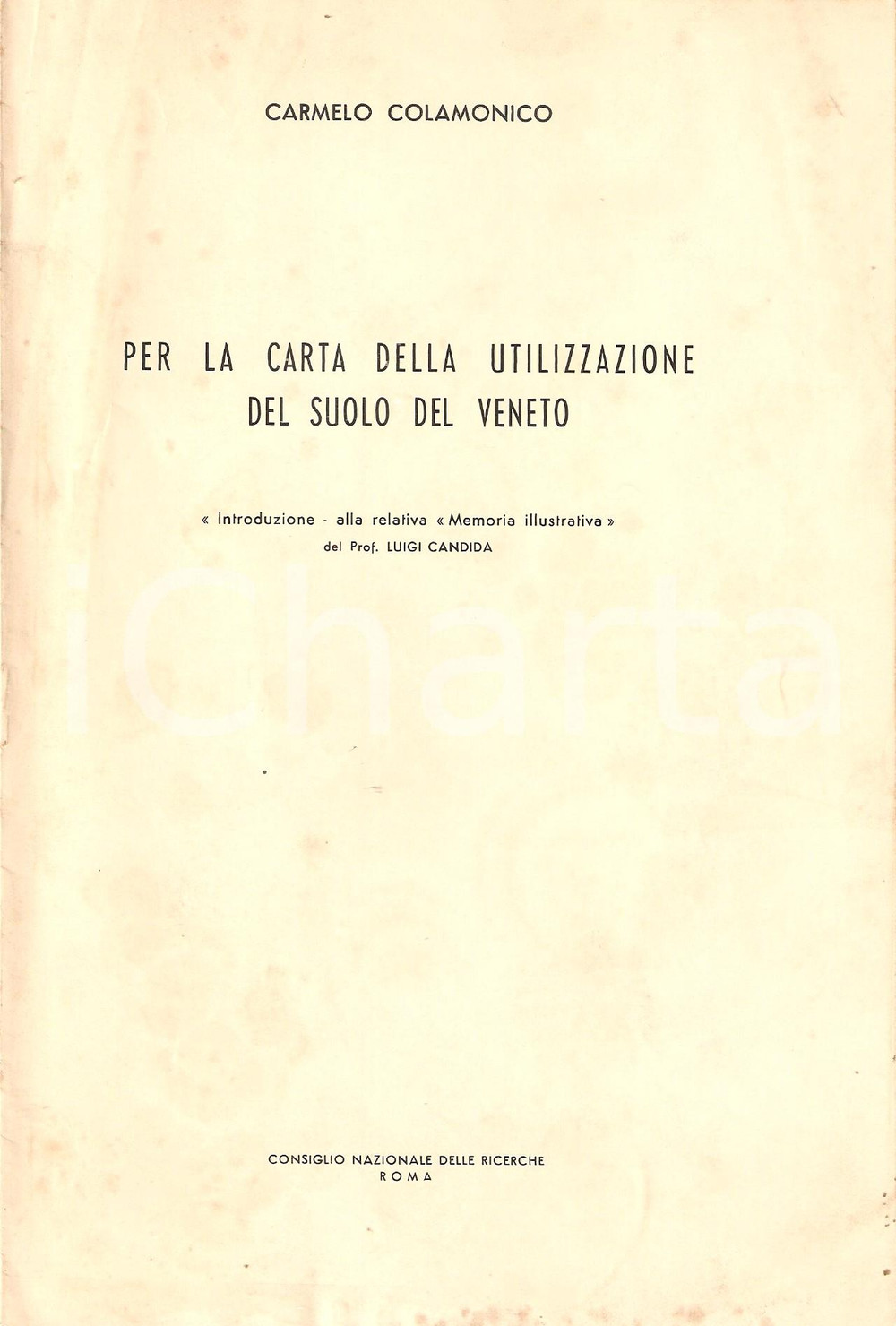 Libro, pubblicazione d epoca 1965 ca Carmelo COLAMONICO Carta utilizzazione suolo del Veneto Pubblicazione 1