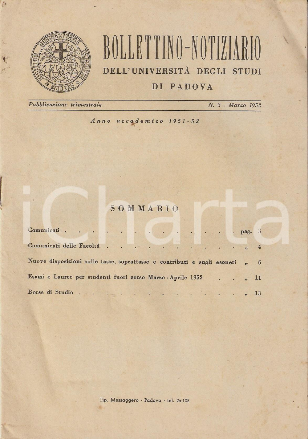 Libro, pubblicazione d epoca 1952 UNIVERSITA  DI PADOVA Bollettino notiziario n. 3 Pubblicazione 15x21 cm 1