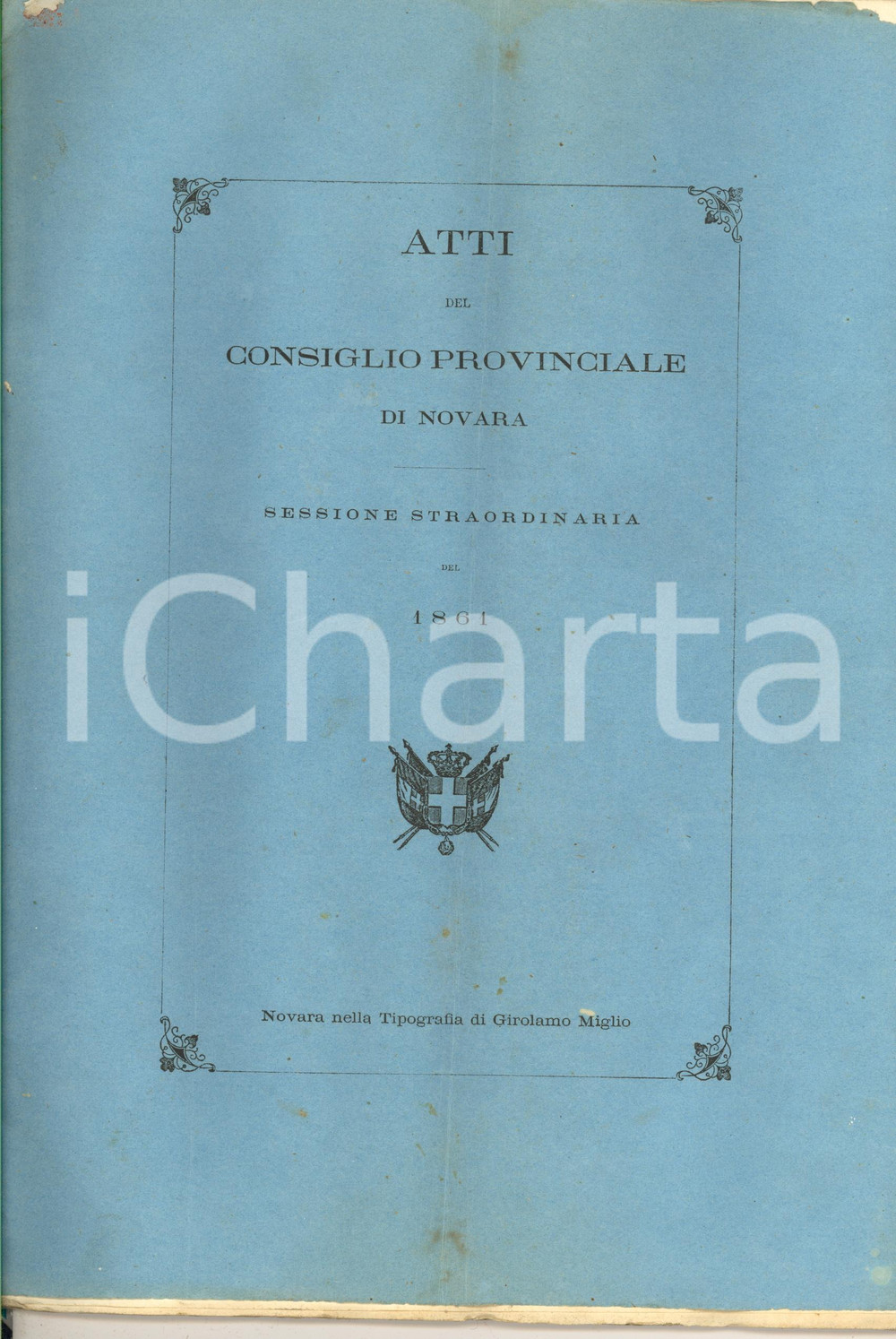 Documento originale, autentico 1861 NOVARA Atti del Consiglio Provinciale  Sessione straordinaria 107 pp. 1