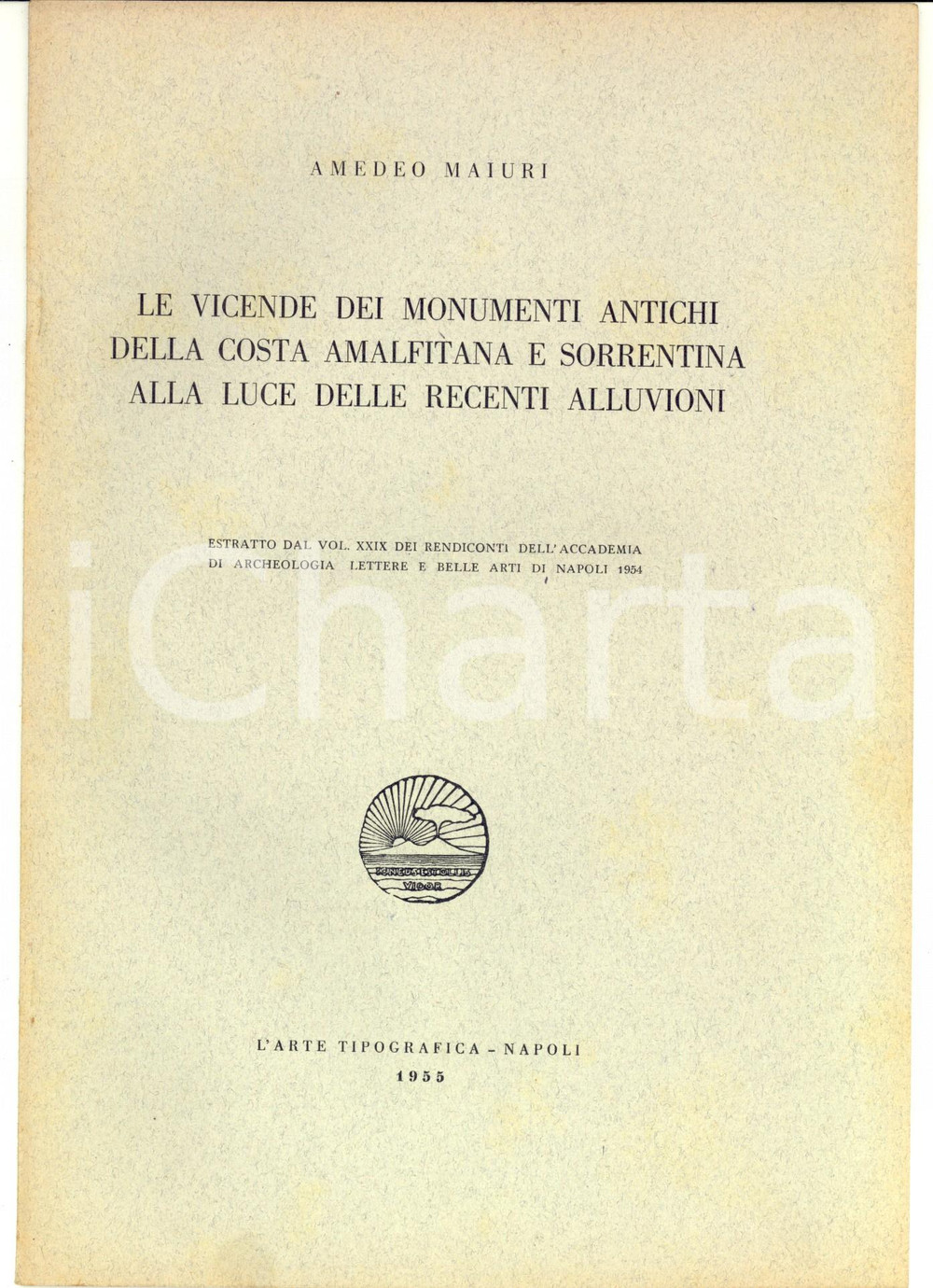 Libro, pubblicazione d epoca 1955 Amedeo MAIURI Le vicende dei monumenti antichi della costa amalfitana 1