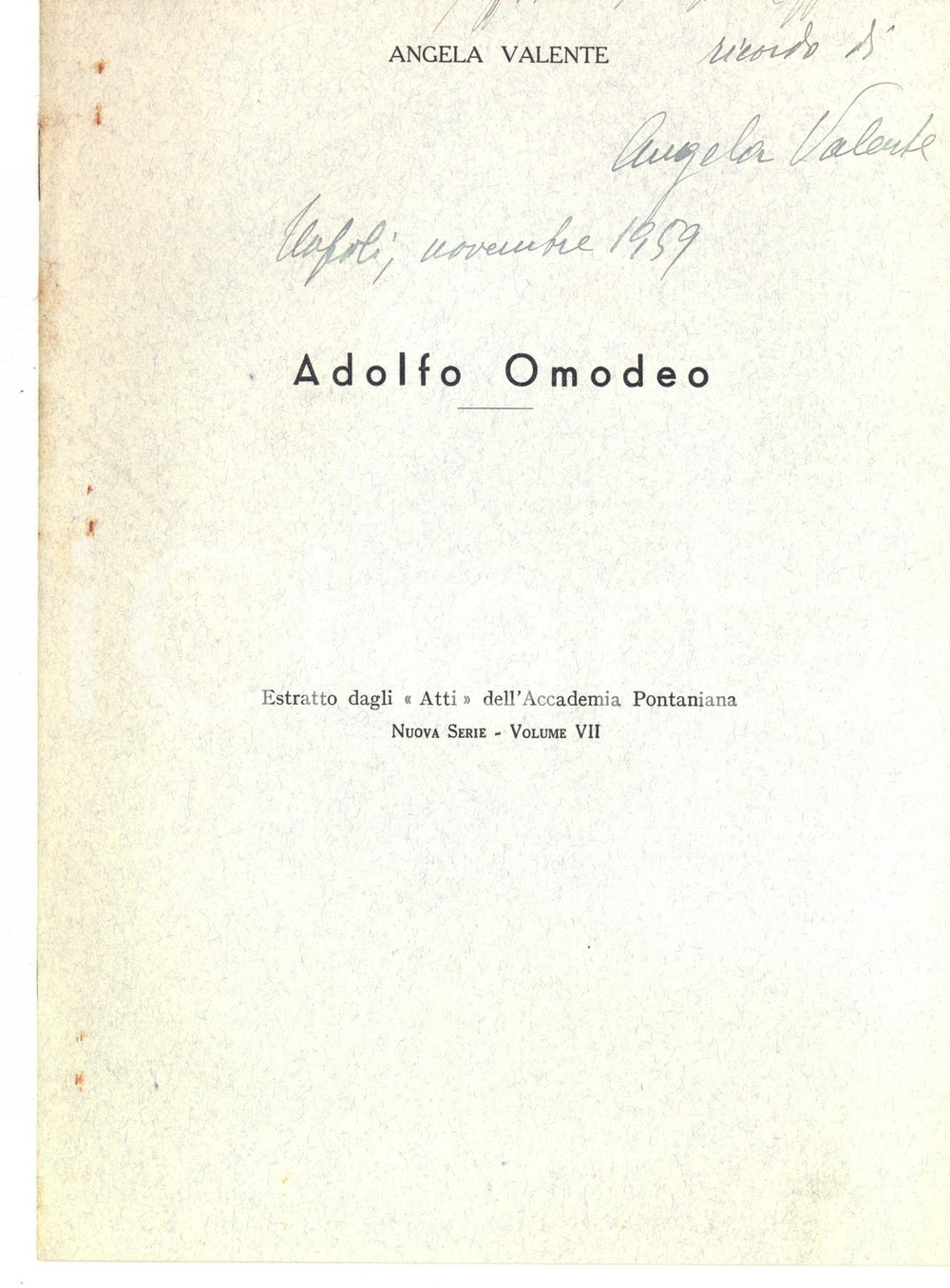 Libro, pubblicazione d epoca 1959 NAPOLI Angela VALENTE Adolfo OMODEO Estratto con invio AUTOGRAFO 1