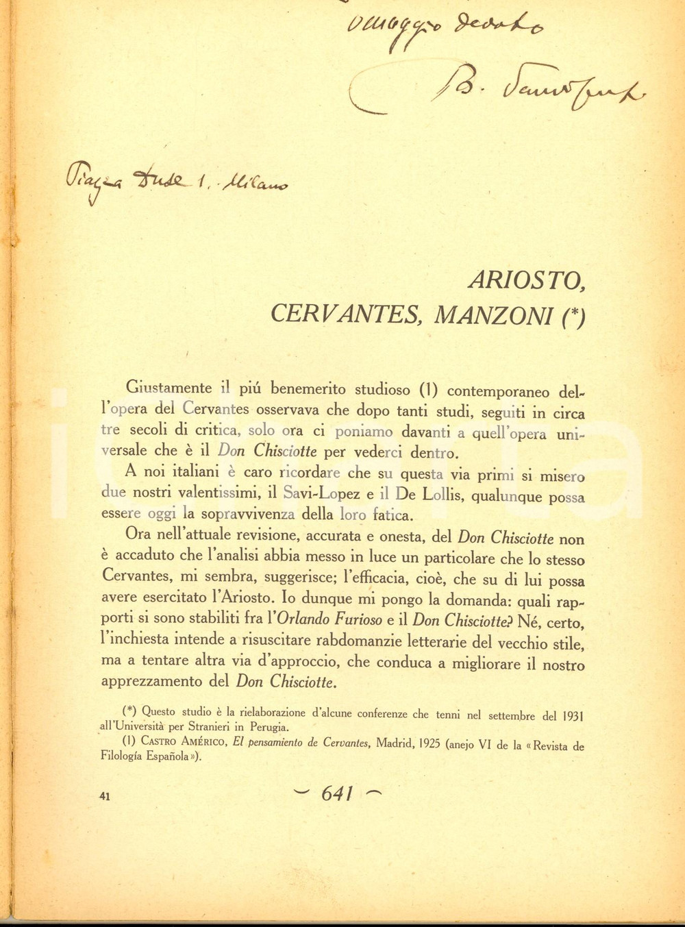1932 Bernardo SANVISENTI Ariosto, Cervantes, Manzoni *Invio AUTOGRAFO Pubblicazione estratta da "Convivium" n&deg; 5CONDIZIONI: FAIRPAGINE: 42    originale e autentica 1