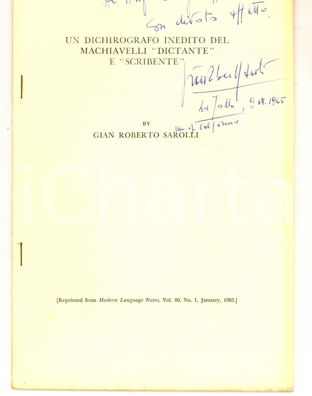 Libro, pubblicazione d epoca 1965 Gian Roberto SAROLLI Dichirografo inedito del Machiavelli Invio AUTOGRAFO 1