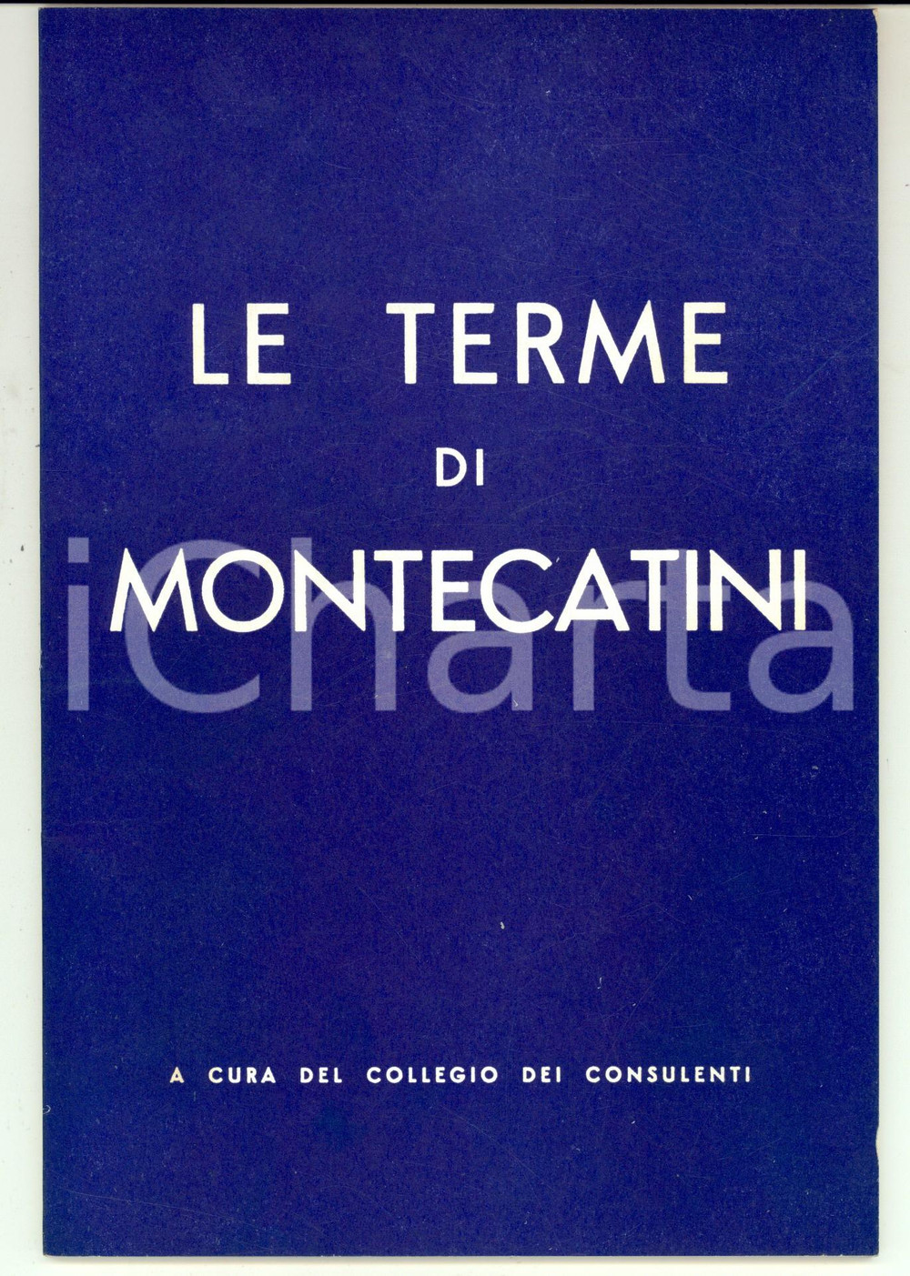 Libro, pubblicazione d epoca 1969 AA.VV. Le Terme di MONTECATINI Pubblicazione ILLUSTRATA 64 pp. 1