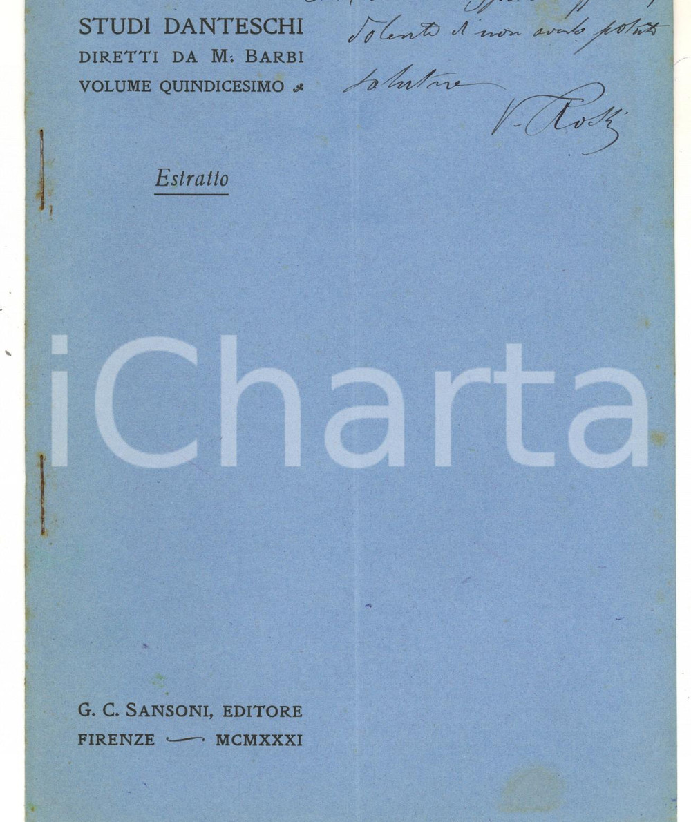 1931 Vittorio ROSSI Recensione su opera di Giuseppe Toffanin *Invio AUTOGRAFO Estratto da "Studi danteschi".CONDIZIONI: GPAGINE: 8    originale e autentica 1