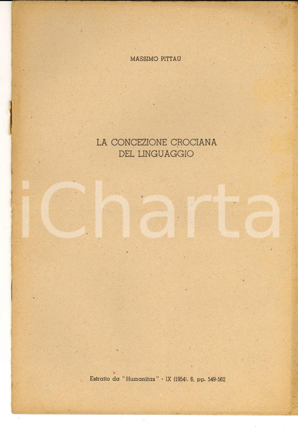 Libro, pubblicazione d epoca 1954 Massimo PITTAU La concezione crociana del linguaggio Estratto Humanitas 1