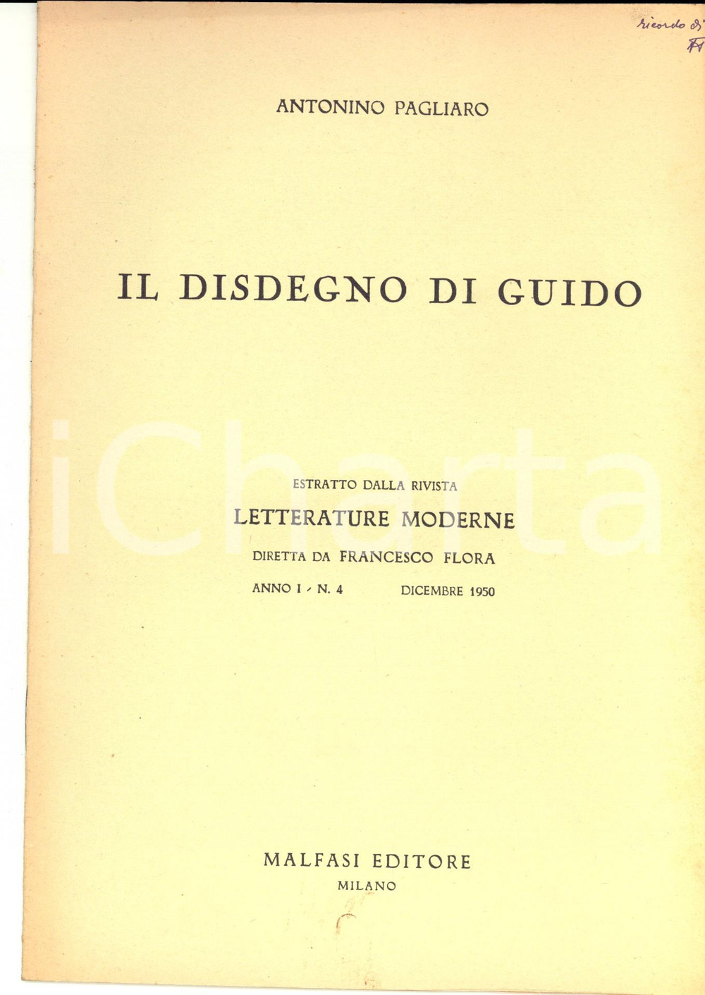 Libro, pubblicazione d epoca 1950 Antonino PAGLIARO Il disdegno di Guido Invio AUTOGRAFO ed. Malfasi 1